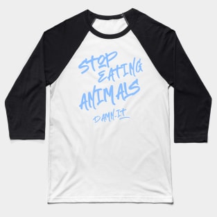 Stop Eating Animals Baseball T-Shirt